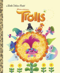 Title: Trolls Little Golden Book (DreamWorks Trolls), Author: Mary Man-Kong