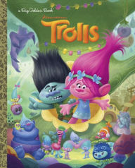 Title: Trolls Big Golden Book (DreamWorks Trolls), Author: Golden Books