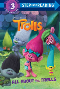 Title: All About the Trolls (DreamWorks Trolls), Author: Kristen L. Depken