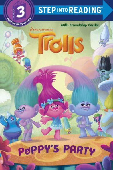 Poppy's Party (DreamWorks Trolls) by Frank Berrios, Gabriella Matta ...