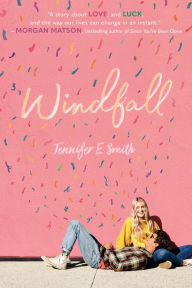 Title: Windfall, Author: Jennifer E. Smith