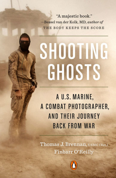 Shooting Ghosts: a U.S. Marine, Combat Photographer, and Their Journey Back from War