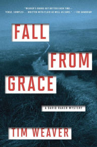 Title: Fall from Grace (David Raker Series #5), Author: Tim Weaver