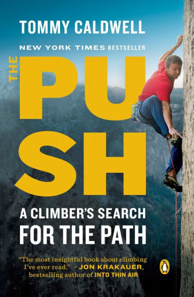 the Push: A Climber's Search for Path