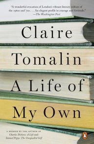 Title: A Life of My Own, Author: Claire Tomalin