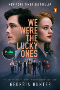 Download free ebooks for android phones We Were the Lucky Ones: A Novel