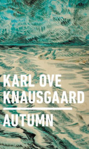Title: Autumn, Author: Karl Ove Knausgaard