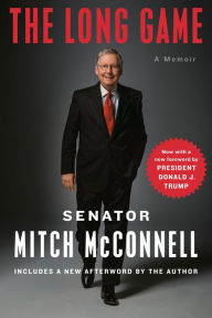 Title: The Long Game: A Memoir, Author: Mitch McConnell
