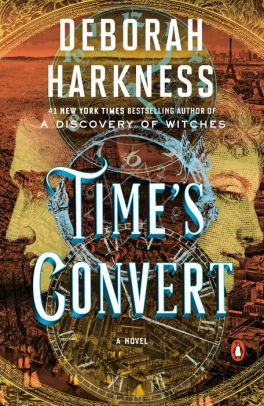 Time S Convert All Souls Series 4 By Deborah Harkness Paperback Barnes Noble