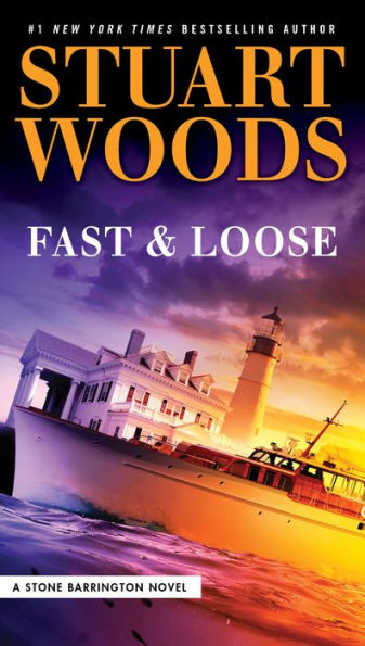 Fast and Loose (Stone Barrington Series #41)