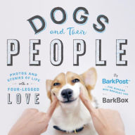 Title: Dogs and Their People: Photos and Stories of Life with a Four-Legged Love, Author: Lazlo GyÃrfi