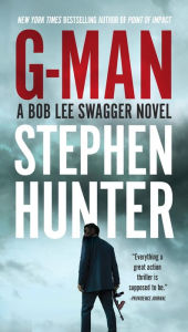 Title: G-Man (Bob Lee Swagger Series #10), Author: Stephen Hunter