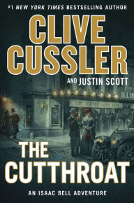 Title: The Cutthroat (Isaac Bell Series #10), Author: Clive Cussler