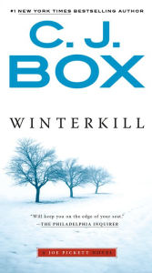 Title: Winterkill (Joe Pickett Series #3), Author: C. J. Box