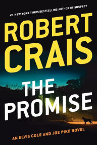 Title: The Promise (Elvis Cole and Joe Pike Series #16), Author: Robert Crais