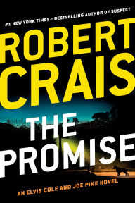 Title: The Promise (Elvis Cole and Joe Pike Series #16), Author: Robert Crais