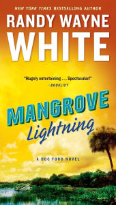 Title: Mangrove Lightning (Doc Ford Series #24), Author: Randy Wayne White