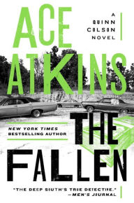 Title: The Fallen (Quinn Colson Series #7), Author: Ace Atkins