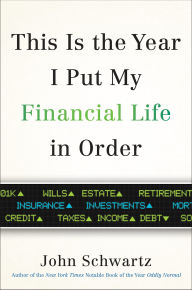 Book audio download This is the Year I Put My Financial Life in Order in English by John Schwartz