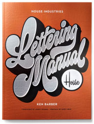 Free ebook downloads for android House Industries Lettering Manual 9780399578120 in English by Ken Barber, Jimmy Kimmel, Andy Cruz 