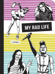 Alternative view 1 of My Rad Life: A Journal