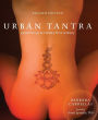 Urban Tantra, Second Edition: Sacred Sex for the Twenty-First Century