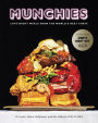 MUNCHIES: Late-Night Meals from the World's Best Chefs [A Cookbook]