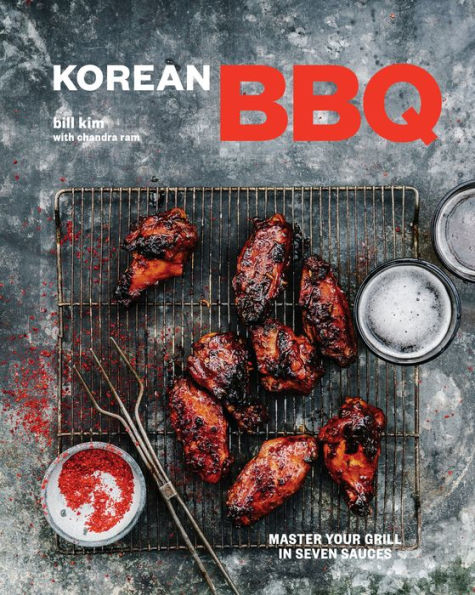 Korean BBQ: Master Your Grill Seven Sauces [A Cookbook]