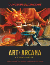 Title: Dungeons & Dragons Art & Arcana: A Visual History, Author: Michael Witwer