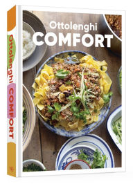 Title: Ottolenghi Comfort: A Cookbook, Author: Yotam Ottolenghi