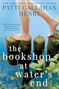 Title: The Bookshop at Water's End, Author: Patti Callahan Henry