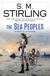 Title: The Sea Peoples, Author: S. M. Stirling