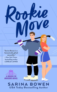 Title: Rookie Move, Author: Sarina Bowen