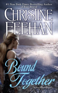 Title: Bound Together (Sea Haven: Sisters of the Heart Series #6), Author: Christine Feehan