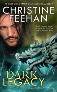 Title: Dark Legacy (Carpathian Series #31), Author: Christine Feehan