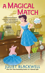 Title: A Magical Match, Author: Juliet Blackwell