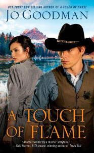 Title: A Touch of Flame, Author: Jo Goodman