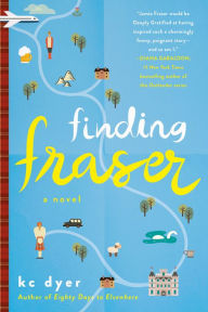 Title: Finding Fraser, Author: K. C. Dyer