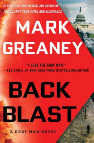Title: Back Blast (Gray Man Series #5), Author: Mark Greaney