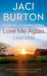 Title: Love Me Again (Hope Series #7), Author: Jaci Burton