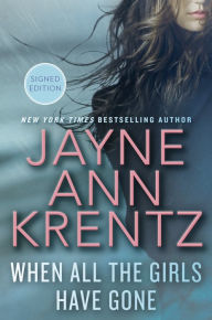 Title: When All the Girls Have Gone (Signed Book), Author: Jayne Ann Krentz