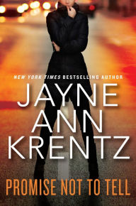 Title: Promise Not to Tell (Sons of Anson Salinas Series #2), Author: Jayne Ann Krentz