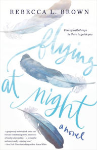 Title: Flying at Night, Author: Rebecca L. Brown