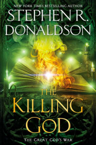 Title: The Killing God, Author: Stephen R. Donaldson