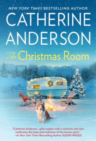 Title: The Christmas Room, Author: Catherine Anderson