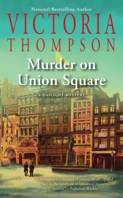 Murder On Union Square Gaslight Mystery Series 21 By Victoria