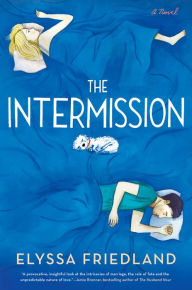 Title: The Intermission, Author: Elyssa Friedland