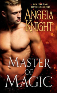 Title: Master of Magic, Author: Angela Knight
