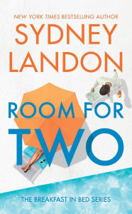 Title: Room for Two (Breakfast in Bed Series #2), Author: Sydney Landon