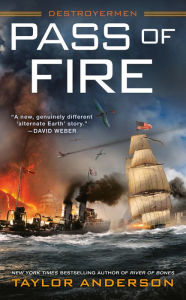 Books download electronic free Pass of Fire 9780399587559 by Taylor Anderson